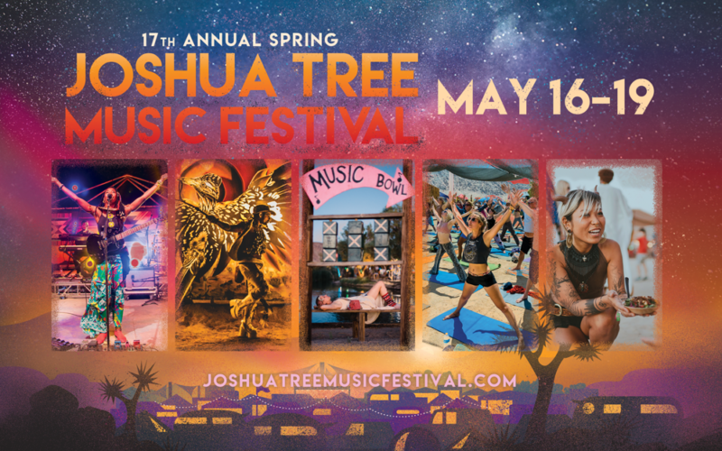 JOSHUA TREE MUSIC FESTIVAL Coachella Valley Weekly