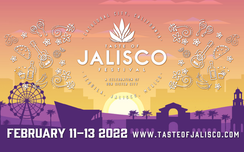 Taste of Jalisco Festival comes to Cathedral City Coachella Valley Weekly